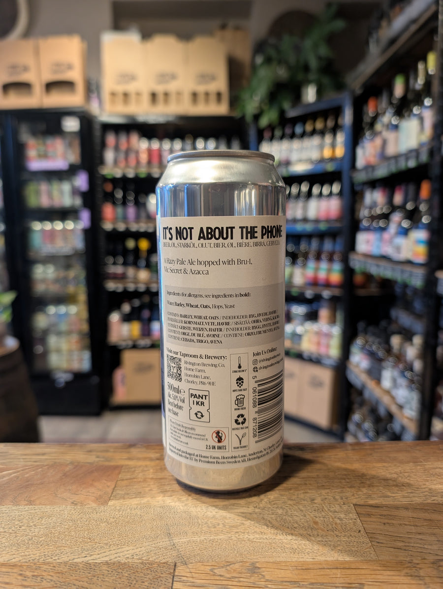 Rivington Brewing Its Not About The Phone Pale Ale 5%